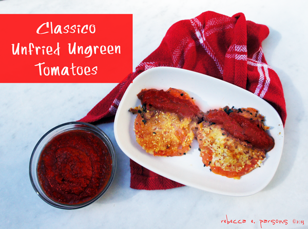 Classico Unfried Ungreen Tomatoes #CookClassico